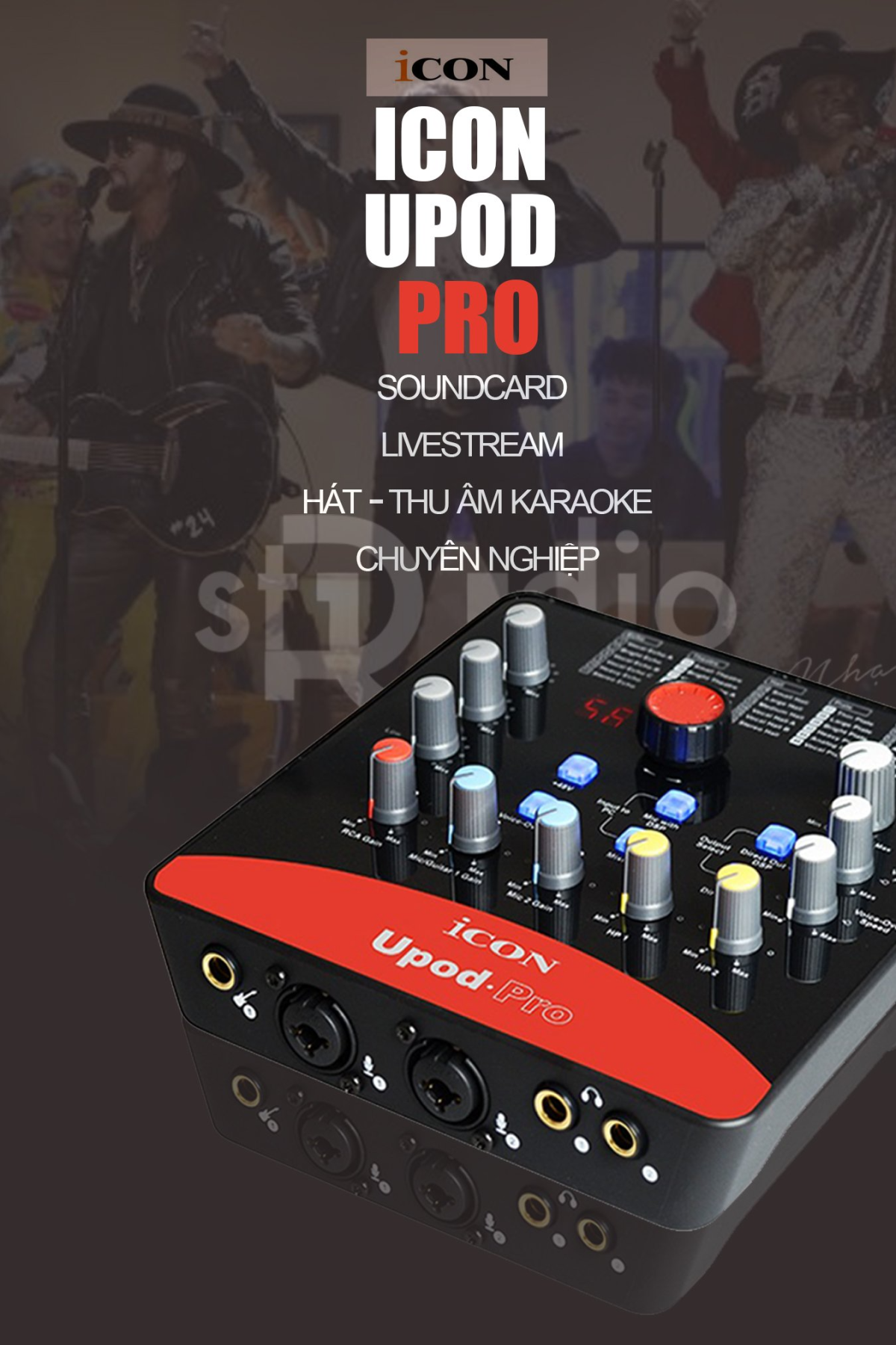 Sound card livestream Icon Upod Pro, hát thu âm karaoke chuyên nghiệp