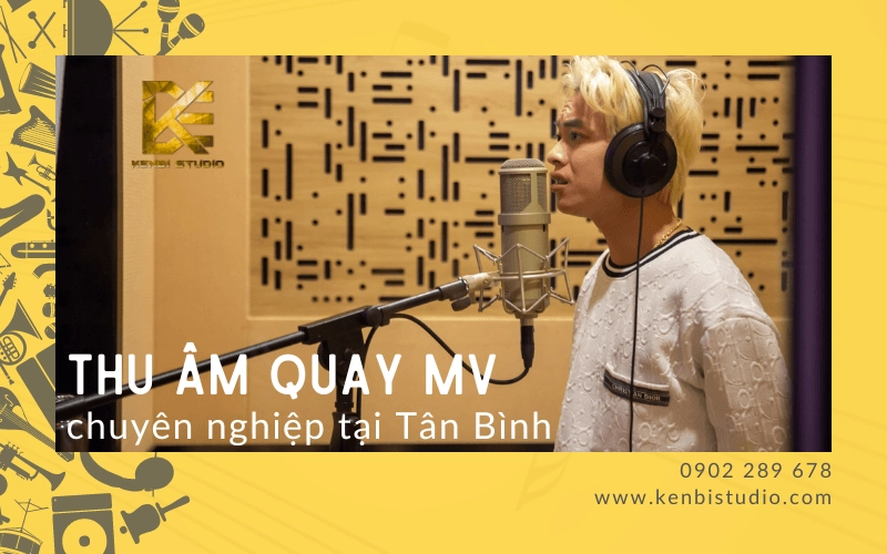 thu âm quay mv chuyên nghiệp Tân Bình