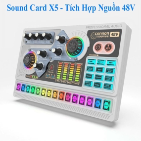                          Sound Card X5 Nguồn 48v - Sound Card Livestream                       