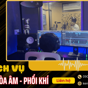 Dịch vụ hòa âm phối khí chuyên nghiệp KENBI - Có bảng giá chi tiết