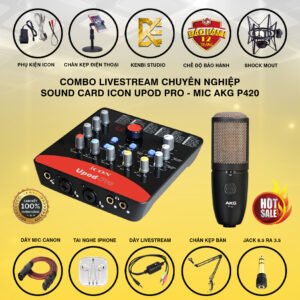 Combo Icon Upod và Micro Akg P420